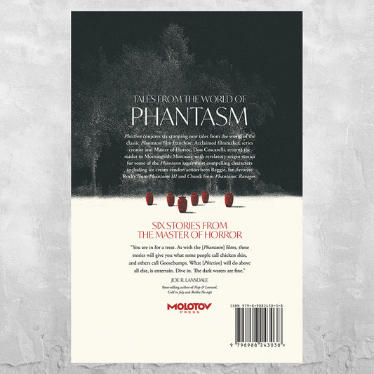 Bookback of 'Tales from the World of Phantasm' with description text and Molotov Press logo and a quote from Joe R. Lansdale.